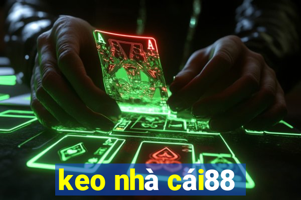 keo nhà cái88