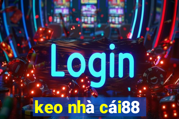 keo nhà cái88