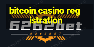 bitcoin casino registration