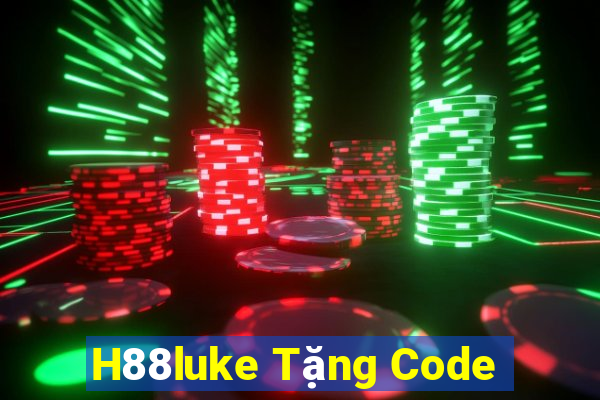 H88luke Tặng Code