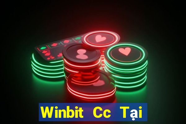 Winbit Cc Tại Game Bài Đổi The