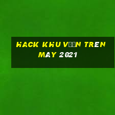 hack khu vườn trên mây 2021