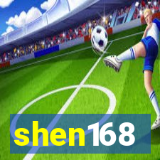 shen168