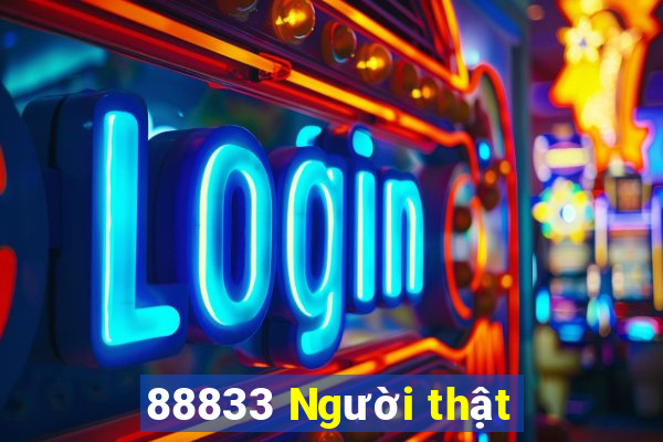 88833 Người thật