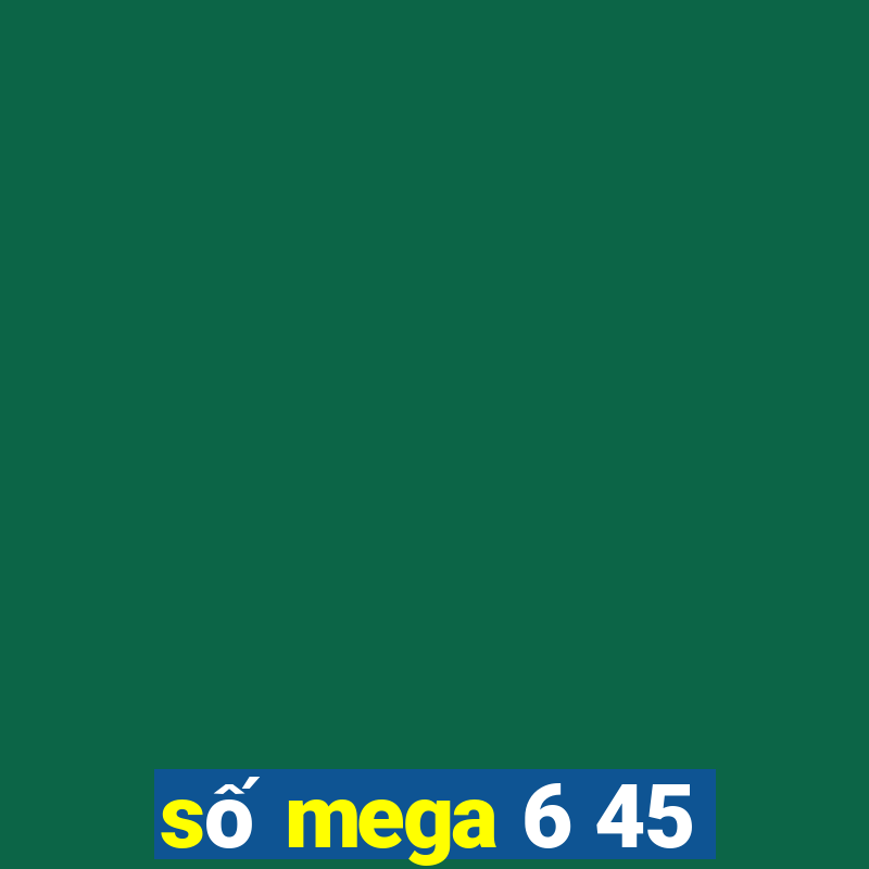 số mega 6 45