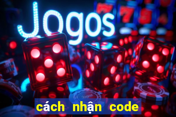 cách nhận code nổ hũ