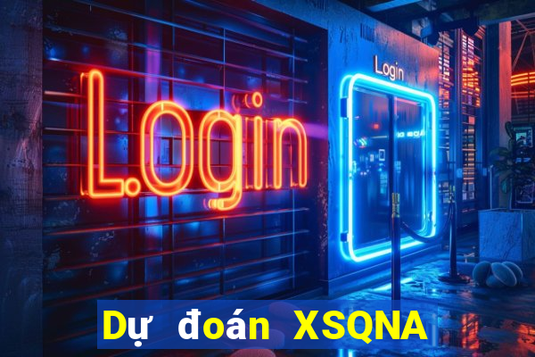 Dự đoán XSQNA ngày 19