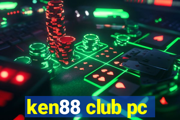 ken88 club pc