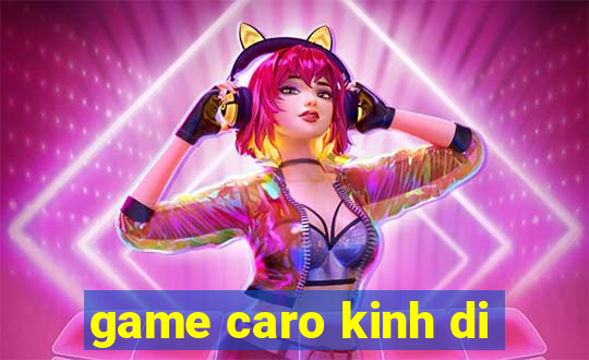 game caro kinh di