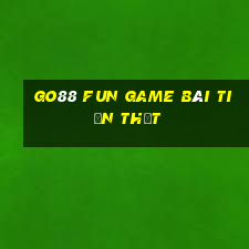 Go88 Fun Game Bài Tiền Thật