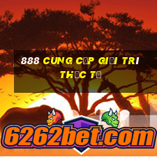 888 Cung cấp giải trí thực tế