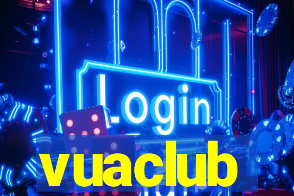 vuaclub