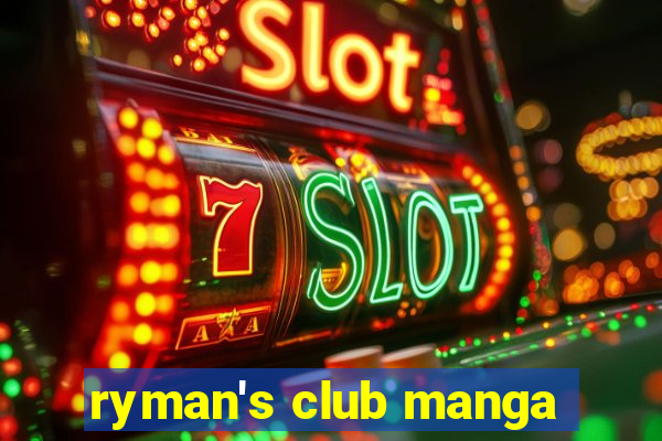 ryman's club manga