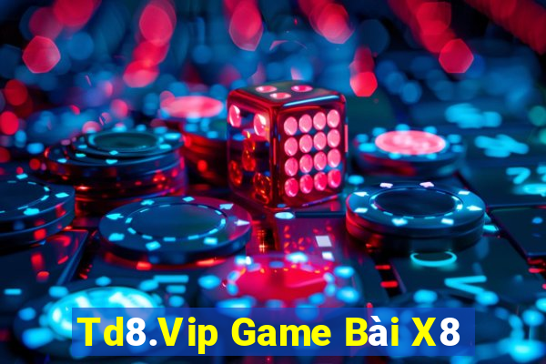 Td8.Vip Game Bài X8