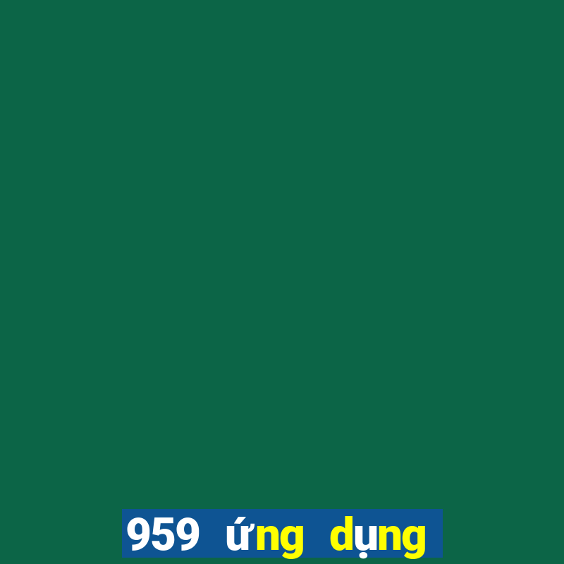 959 ứng dụng xổ số mới