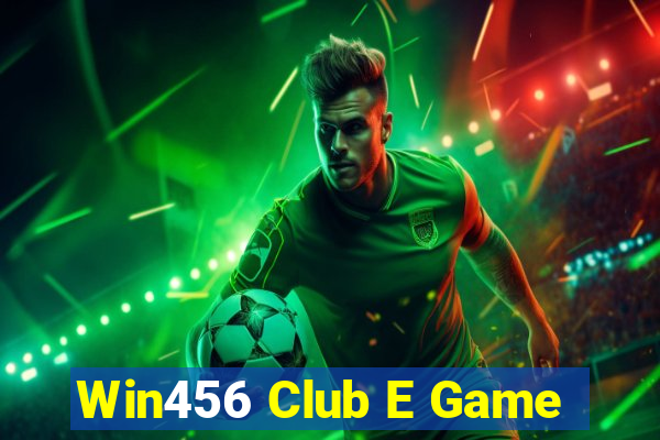 Win456 Club E Game