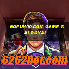 Gofun99.Com Game Bài Royal