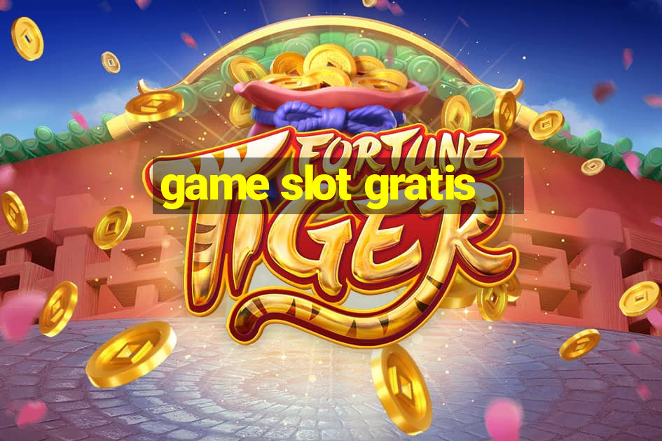 game slot gratis