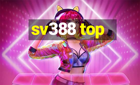 sv388 top