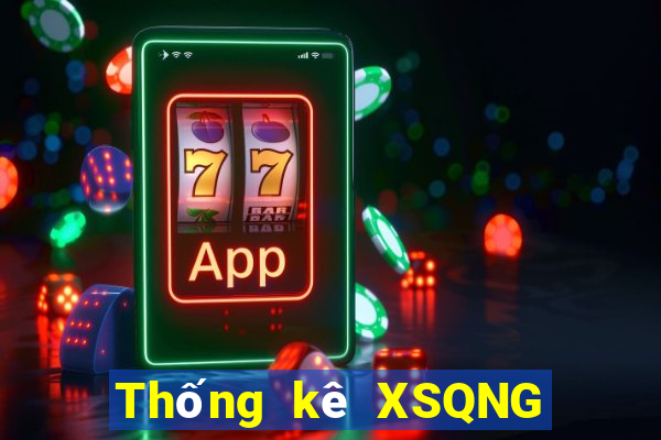 Thống kê XSQNG Thứ 5