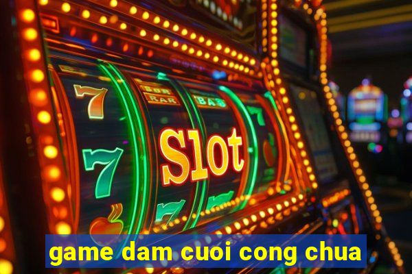 game dam cuoi cong chua