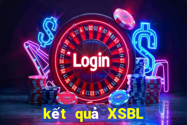 kết quả XSBL ngày 6