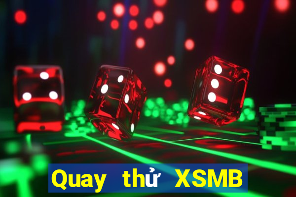 Quay thử XSMB ngày 24