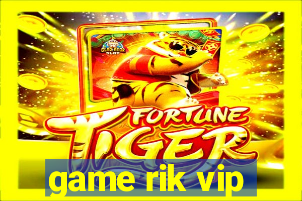 game rik vip