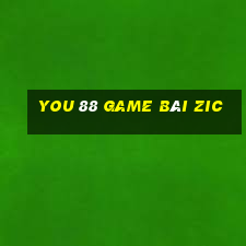 You 88 Game Bài Zic