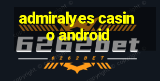 admiralyes casino android