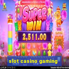 slot casino gaming