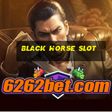 black horse slot