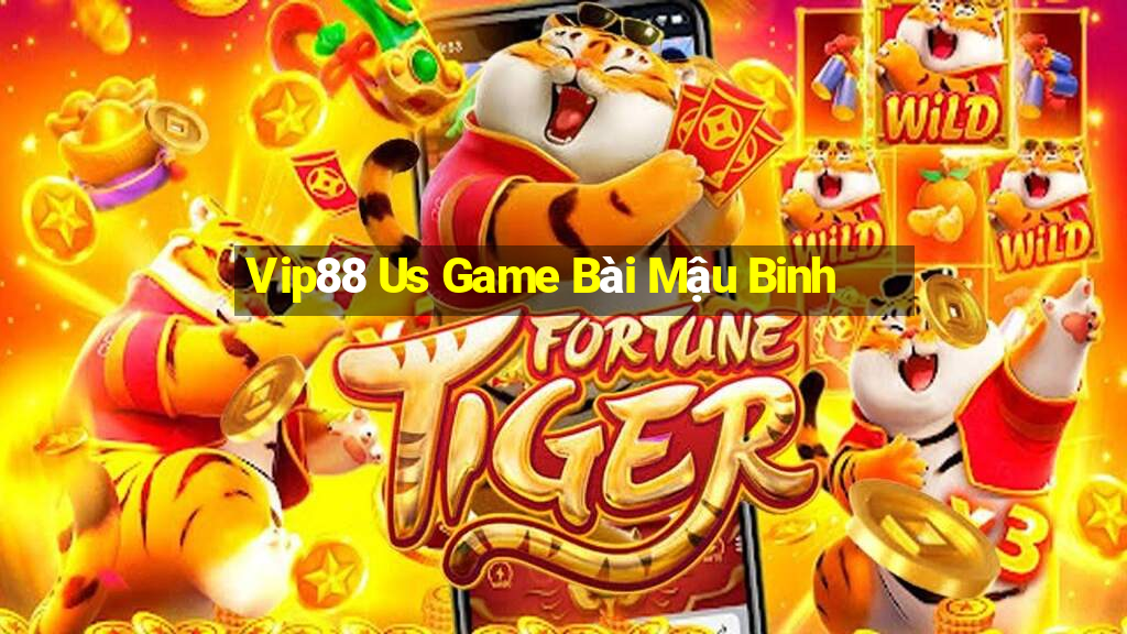 Vip88 Us Game Bài Mậu Binh