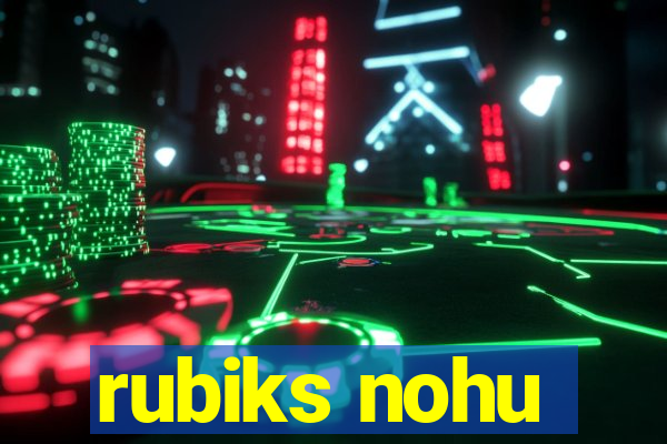 rubiks nohu