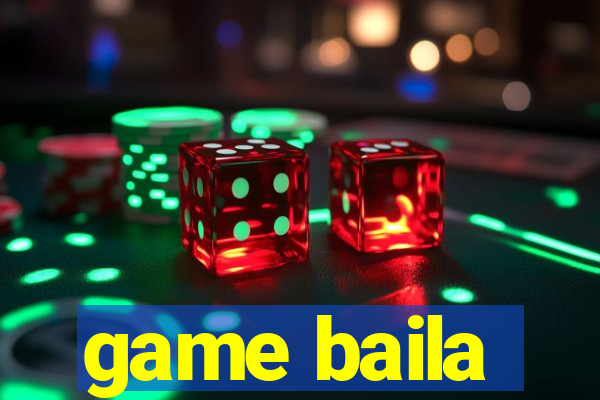 game baila