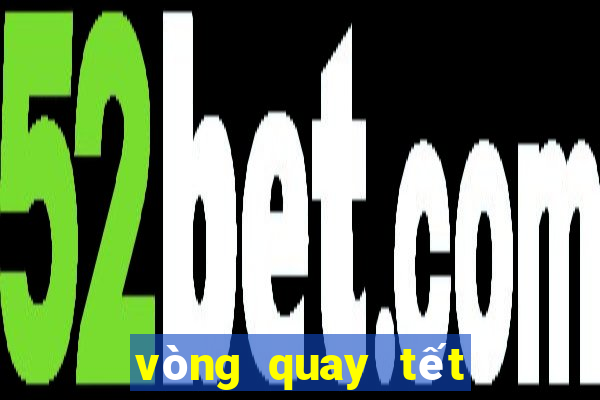 vong quay tet quy mao