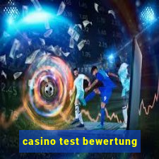 casino test bewertung