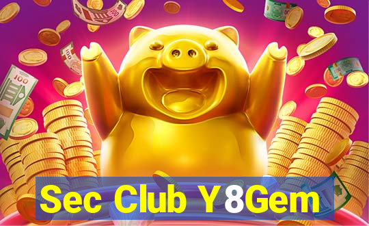 Sec Club Y8Gem