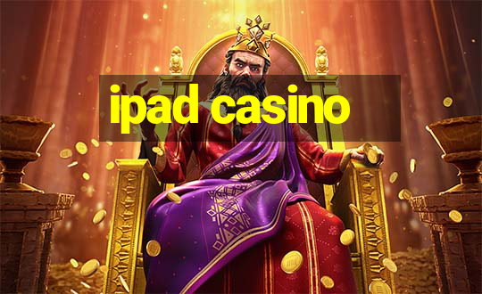 ipad casino