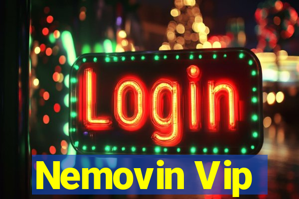 Nemovin Vip