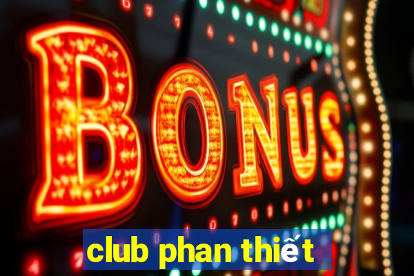 club phan thiết