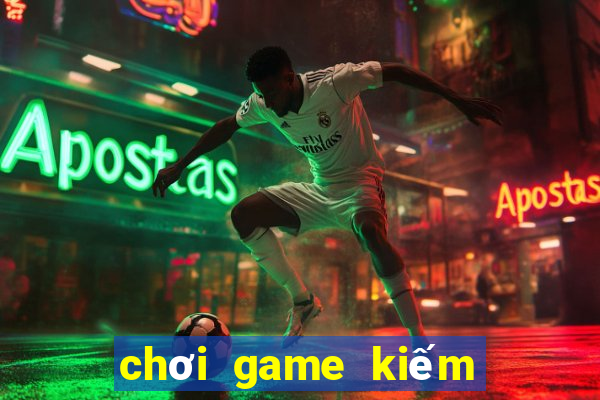 chơi game kiếm tiền về zalopay