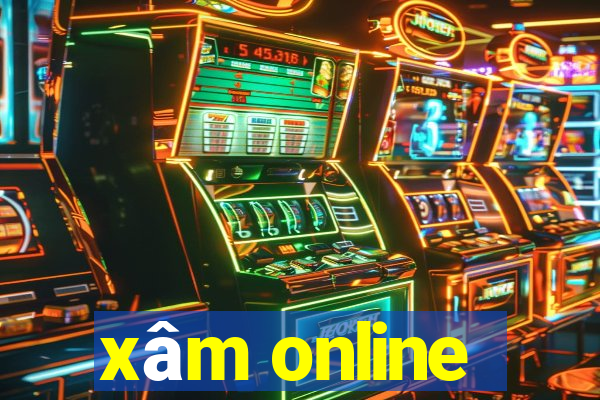 xâm online