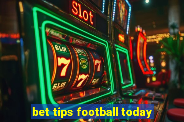 bet tips football today