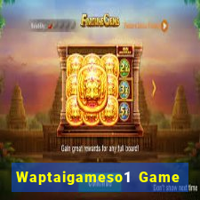 Waptaigameso1 Game Bài Chắn