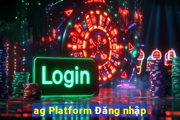 ag Platform Đăng nhập