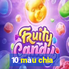 10 màu chia