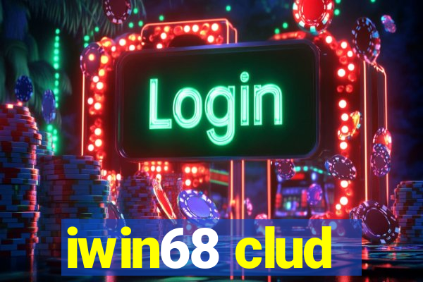 iwin68 clud