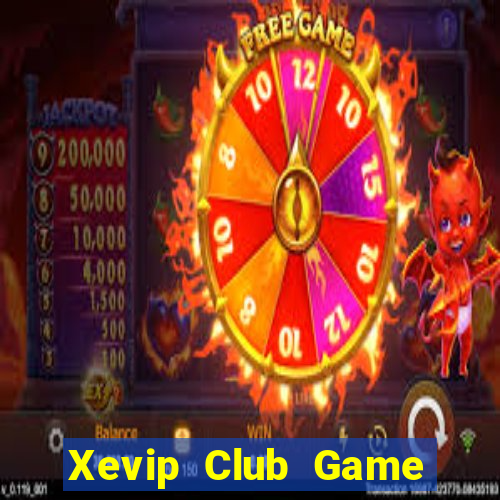 Xevip Club Game Bài Nhất Vip