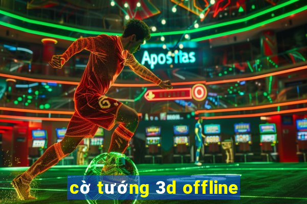 cờ tướng 3d offline